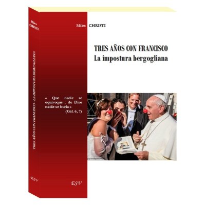 tres-anos-con-francisco-la-impostura-bergogliana